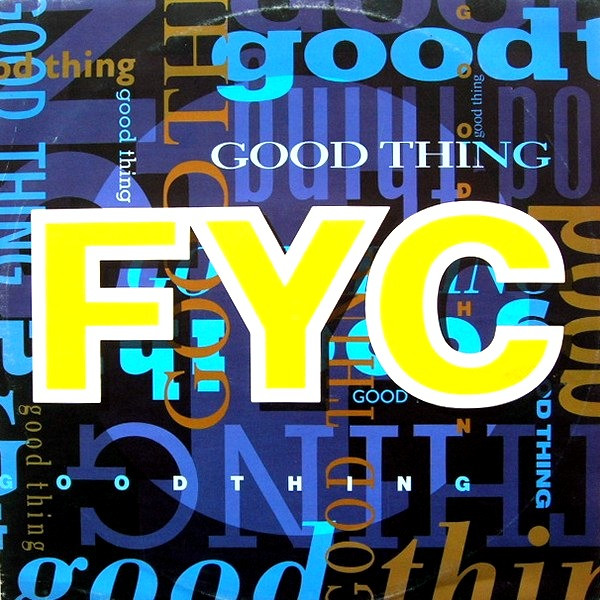 FYC - Good Thing | London Records (886 531-1)