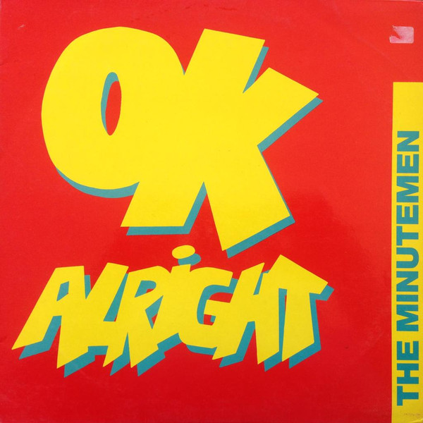 The Minutemen - OK Alright | BCM Records (BCM 12250)