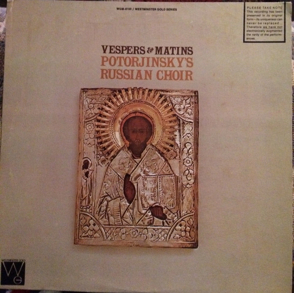 Potorjinsky's Russian Choir - Vespers & Matins | Westminster Gold (WGM-8150) - main Potorjinsky's Russian Choir - Vespers & Matins | Westminster Gold (WGM-8150) - main