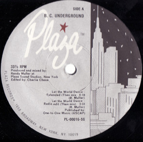 B. C. Underground - Let The World Dance | Plaza Records (PL-00016-SG) - main
