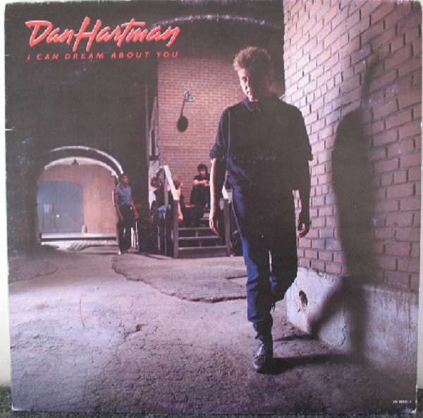 Dan Hartman - I Can Dream About You | MCA Records (251 529-1)