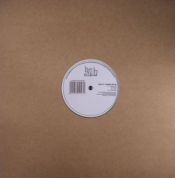 Herb LF - Complex City EP | Troubled Kids (TKR002) - 2
