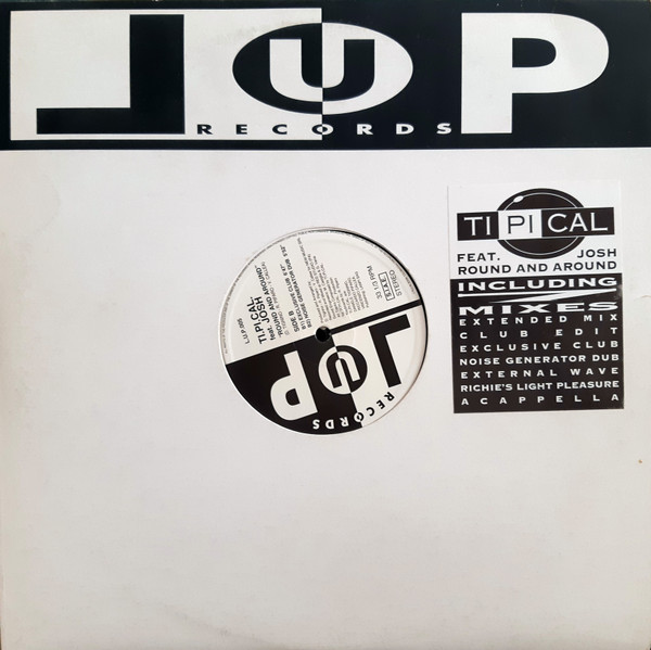Ti.Pi.Cal.  &  Josh - Round And Around | LUP Records (L.U.P.005)