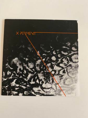 X.periments (Vinyl #2 of the X. periment Box Set Series)