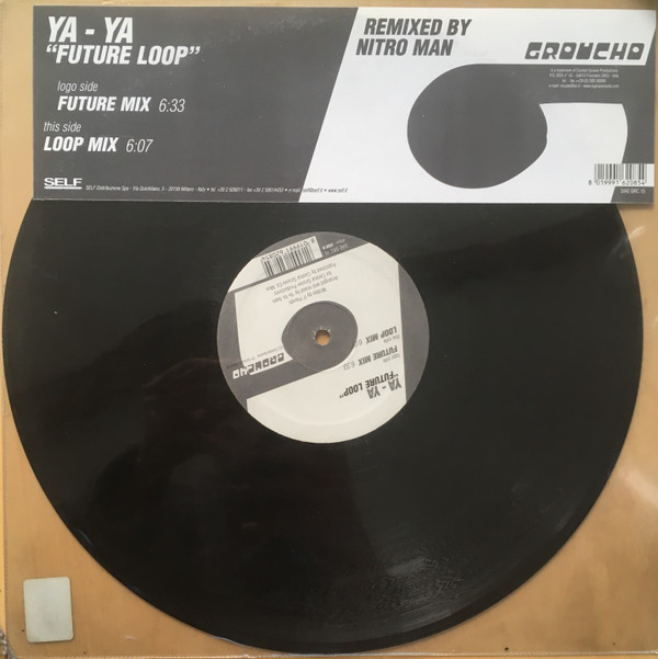 Ya-Ya - Future Loop | Groucho Records (GRC015)