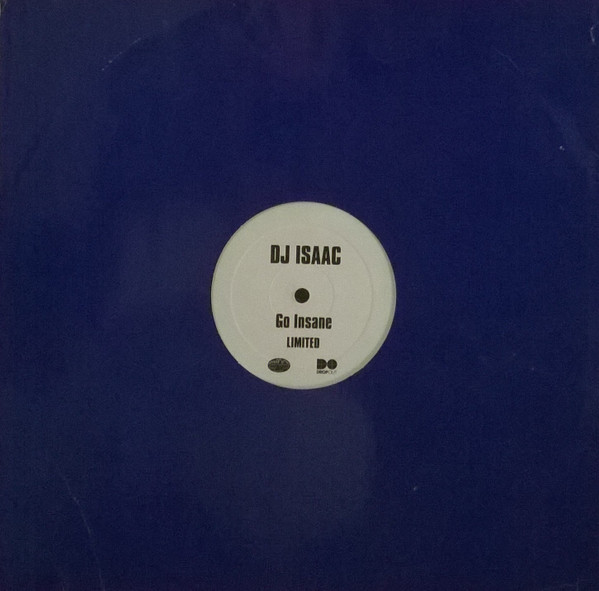 DJ Isaac - Go Insane | Dropout (DROPLTD 0301-6) - 3