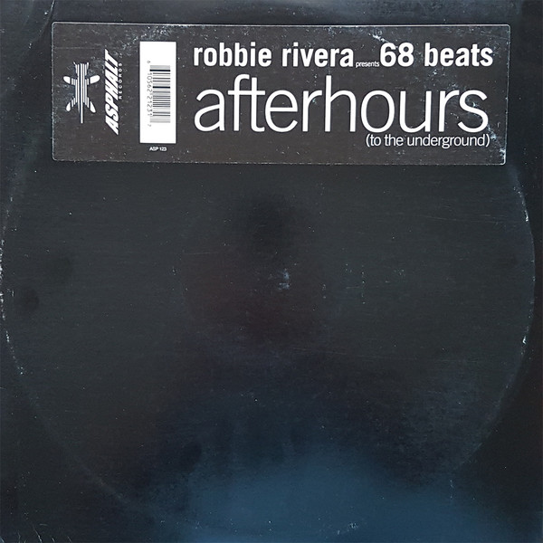 Robbie Rivera Presents 68 Beats - Afterhours (To The Underground) | Asphalt Records (ASP-123) - main