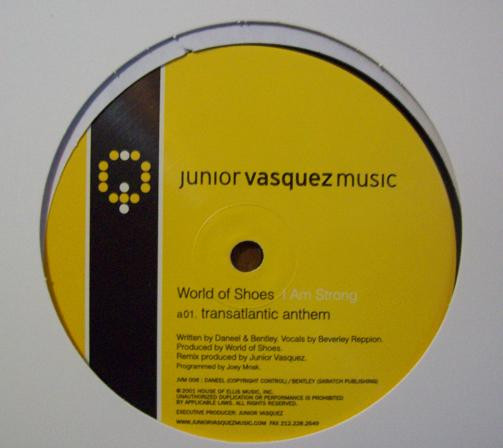 World Of Shoes - I Am Strong | Junior Vasquez Music (JVM 006)