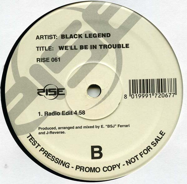 Black Legend - We'll Be In Trouble | Rise (RISE 061) - 2