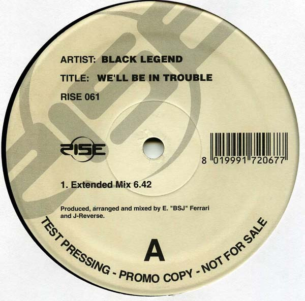 Black Legend - We'll Be In Trouble | Rise (RISE 061) - main
