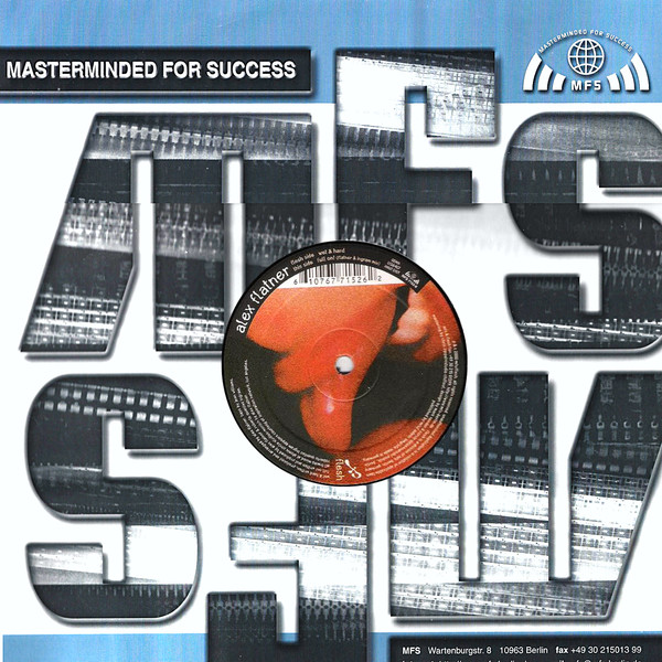 Alex Flatner - Wet & Hard | MFS (MFS 7152-6) - main