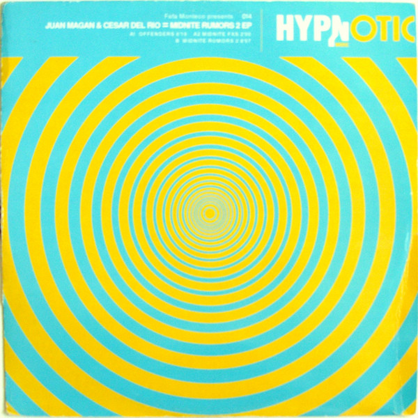 Fafa Monteco Presents Juan Magan & Cesar Del Rio - Midnite Rumors 2 EP | Hypnotic Music (014)