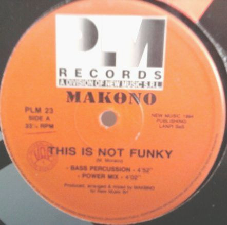 Makono - This Is Not Funky | PLM Records (PLM 23) - 3 Makono - This Is Not Funky | PLM Records (PLM 23) - 3