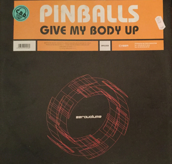 Pinballs - Give My Body Up | Dipiù (DPU 1058) - main
