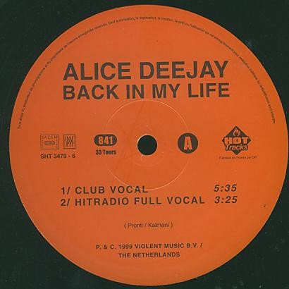 Alice Deejay - Back In My Life | Hot Tracks (SHT 3479-6) - 2 Alice Deejay - Back In My Life | Hot Tracks (SHT 3479-6) - 2