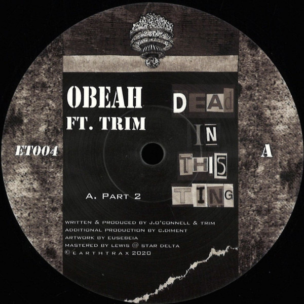 Obeah Ft. Trim , Rider Shafique - Dead In This Ting | Earthtrax (ET004) - 2 Obeah Ft. Trim , Rider Shafique - Dead In This Ting | Earthtrax (ET004) - 2