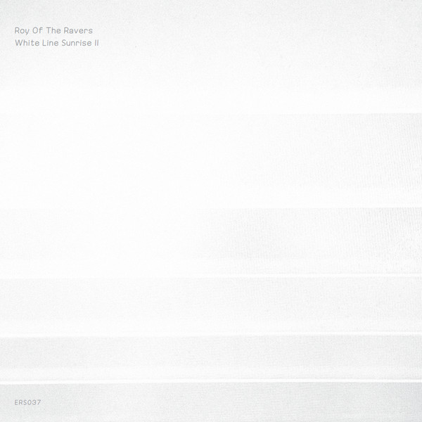 Roy Of The Ravers - White Line Sunrise II | Emotional Response (ERS037) - main