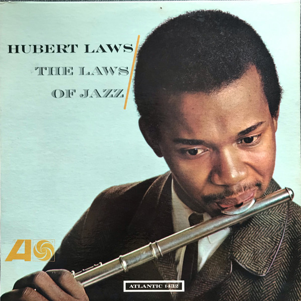 Hubert Laws - The Laws Of Jazz | Atlantic (AT. 1432) - main