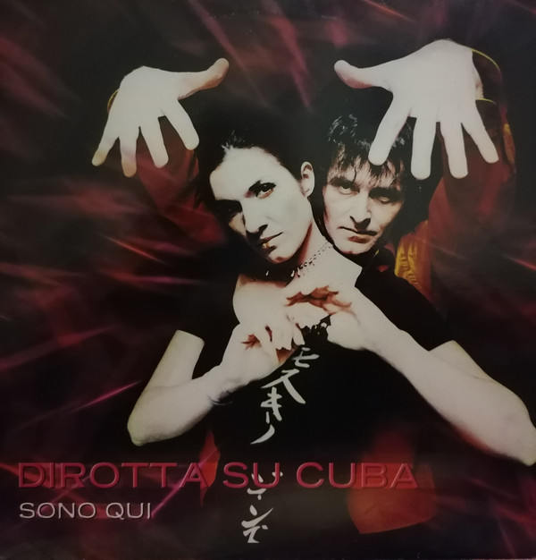 Dirotta Su Cuba - Sono Qui | Y Records (YR 003) - main Dirotta Su Cuba - Sono Qui | Y Records (YR 003) - main