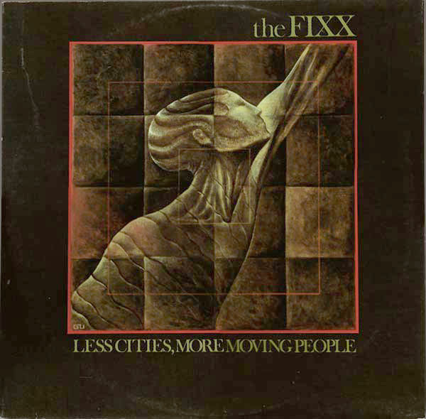 The Fixx - Less Cities, More Moving People | MCA Records (259 395-0) - main