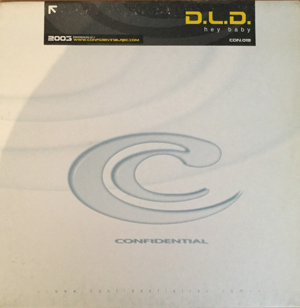 D.L.D. - Hey Baby | Confidential Records (CON 019) - main