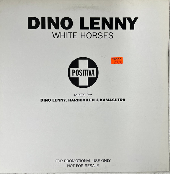 Dino Lenny - White Horses | Positiva (12TIVDJ63-1)