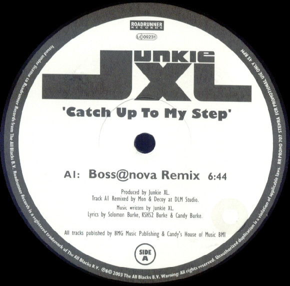 Junkie XL - Catch Up To My Step | Roadrunner Records (RR PROMO 707)