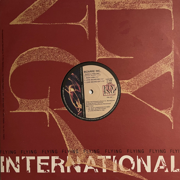 Bizarre Inc. - Such A Feeling / Raise Me | Flying International (FIN 032)