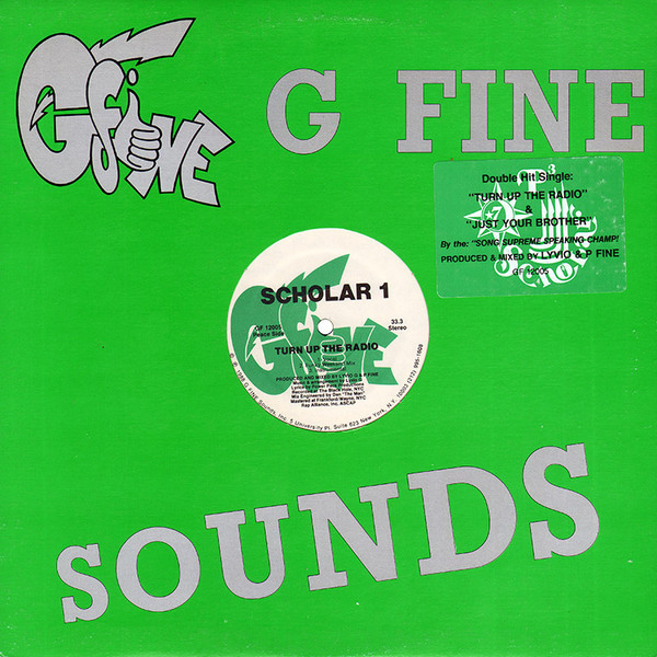 Scholar 1 - Turn Up The Radio / Just Your Brother | G Fine Sounds (GF 12005) - 3