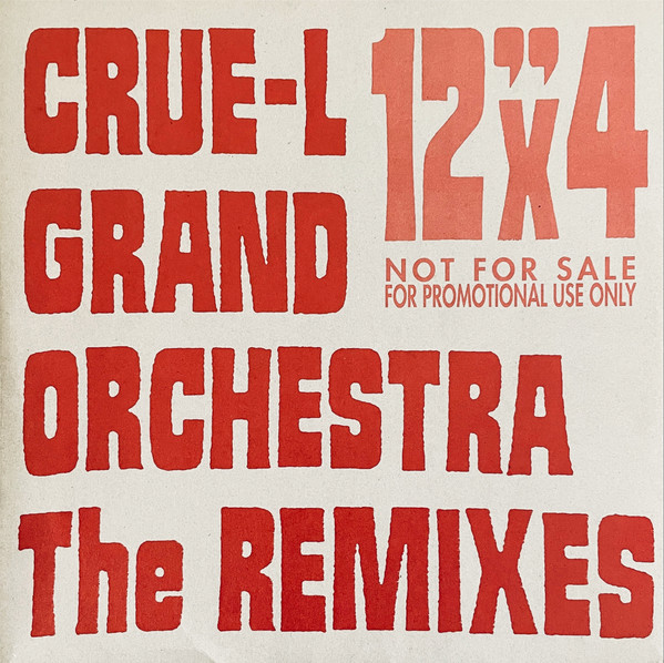 Crue-L Grand Orchestra - The Remixes | Crue-L Records (CRUE-PRODJ 013, 014 , 015, 016) - main Crue-L Grand Orchestra - The Remixes | Crue-L Records (CRUE-PRODJ 013, 014 , 015, 016) - main