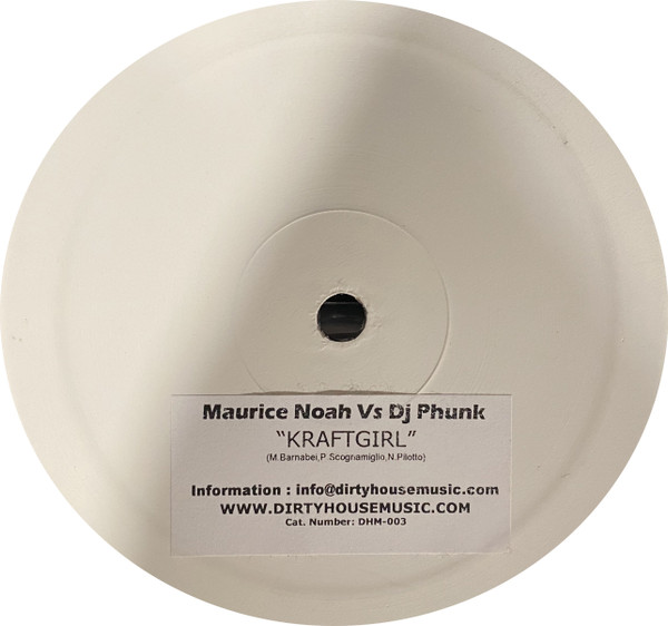 Maurice Noah & DJ Phunk - Kraftgirl | Dirty House Music (DHM003) - main Maurice Noah & DJ Phunk - Kraftgirl | Dirty House Music (DHM003) - main