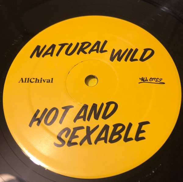 Natural Wild - Hot And Sexable | Allchival (ACNW12x1) - 2