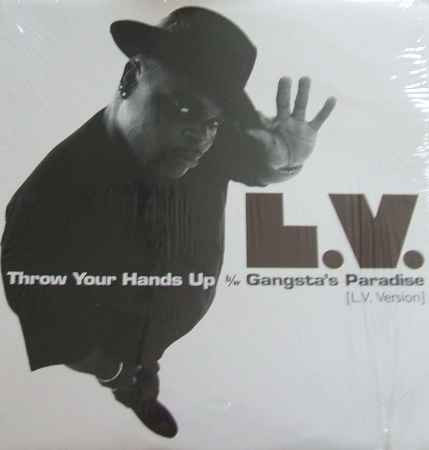 L.V. - Throw Your Hands Up b/w Gangsta's Paradise | Tommy Boy (TB 699)