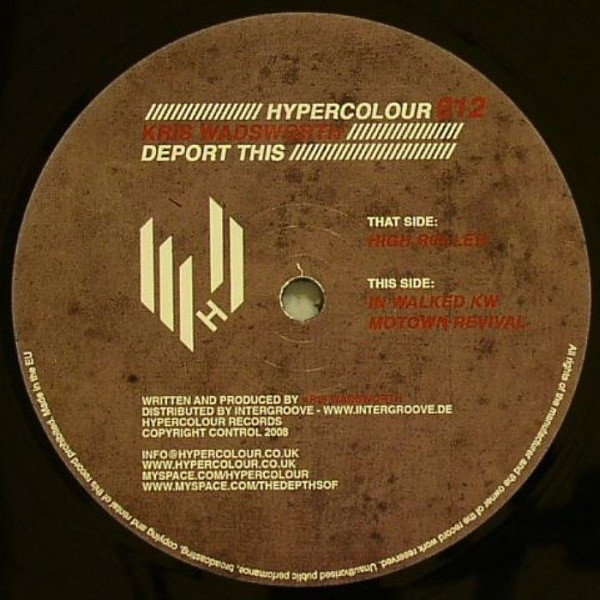 Kris Wadsworth - Deport This | Hypercolour (HYPE012) - main