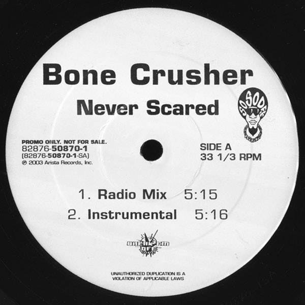 Bone Crusher - Never Scared | So So Def (82876-50870-1) - main Bone Crusher - Never Scared | So So Def (82876-50870-1) - main