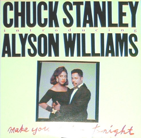 Chuck Stanley Introducing Alyson Williams - Make You Mine Tonight (Remix) | Def Jam Recordings (44 07464)