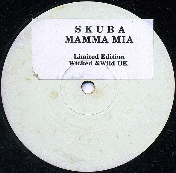 Skuba - Mamma Mia | Wicked & Wild Records UK (WWNEW 002 UK) - 3 Skuba - Mamma Mia | Wicked & Wild Records UK (WWNEW 002 UK) - 3