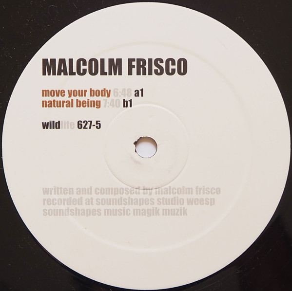 Malcolm Frisco - Move Your Body / Natural Being | Wildlife (wildlife 627-5) - 3 Malcolm Frisco - Move Your Body / Natural Being | Wildlife (wildlife 627-5) - 3
