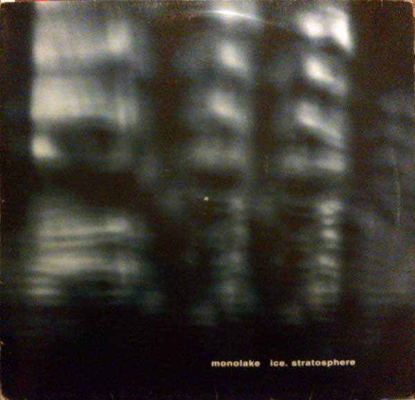 Monolake - Ice. Stratosphere | Monolake / Imbalance Computer Music (ML 005) - main