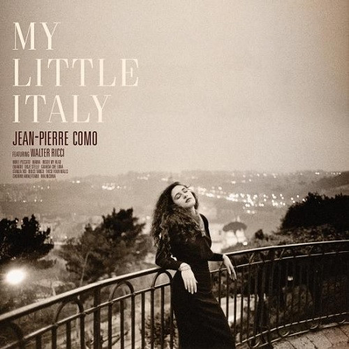 Jean-Pierre Como - My Little Italy | Bonsaï Music (BONSAI200102) - main Jean-Pierre Como - My Little Italy | Bonsaï Music (BONSAI200102) - main