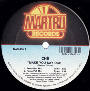 Ché - Make You Say Ooh | Micmac Records, Inc. (MAR-800) - main