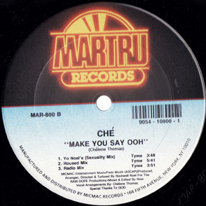 Ché - Make You Say Ooh | Micmac Records, Inc. (MAR-800) - 2