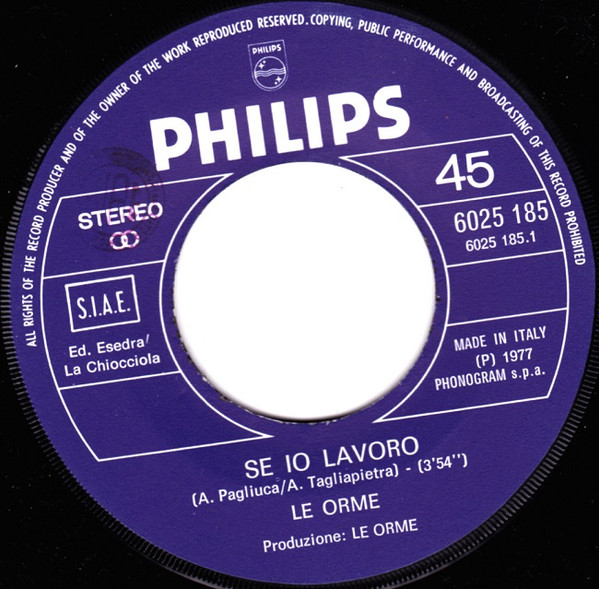 Le Orme - Se Io Lavoro | Philips (6025 185) - 4