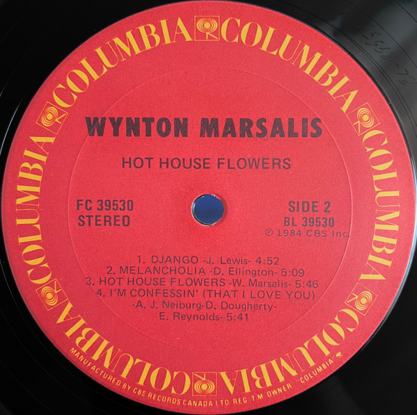 Wynton Marsalis - Hot House Flowers | Columbia (FC 39530) - 4