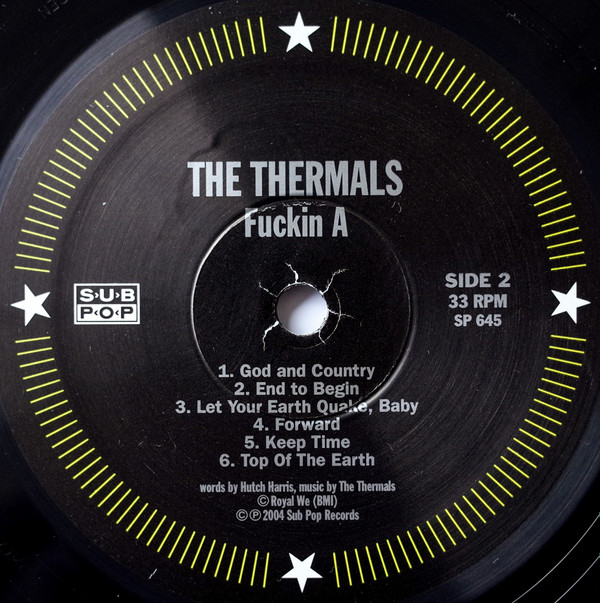 The Thermals - Fuckin A | Sub Pop (SP 645) - 4 The Thermals - Fuckin A | Sub Pop (SP 645) - 4