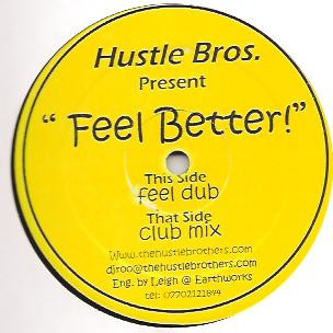 Hustle Bros. - Feel Better | Not On Label (THB004) - main