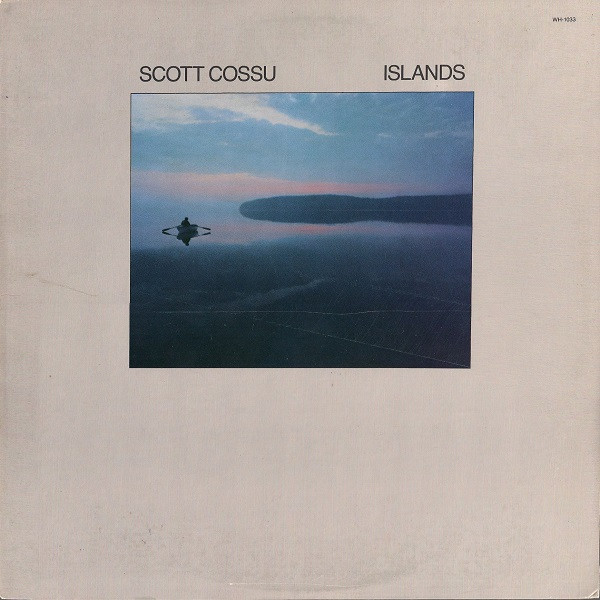 Scott Cossu - Islands | Windham Hill Records (WH-1033)