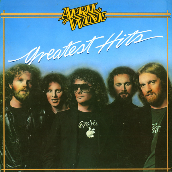 April Wine - Greatest Hits | Aquarius Records (AQR 525)