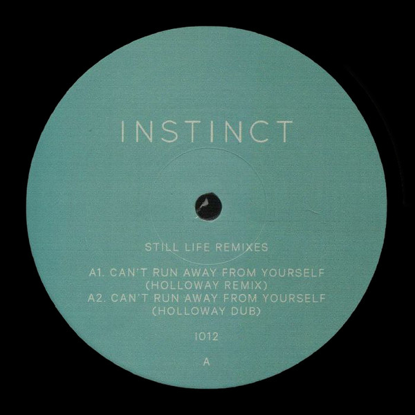 Instinct - Still Life Remixes | Instinct (I012) - main Instinct - Still Life Remixes | Instinct (I012) - main