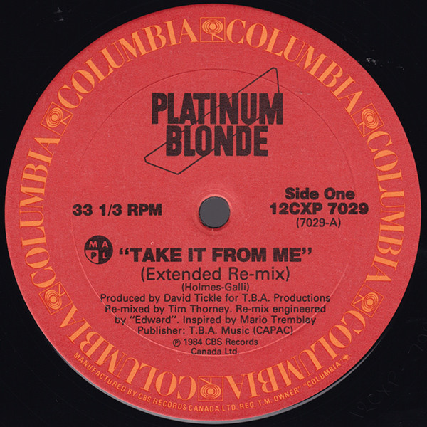 Platinum Blonde - Take It From Me / Standing In The Dark | Columbia (12CXP 7029) - 3